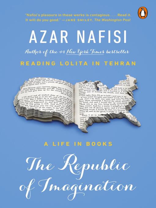Title details for The Republic of Imagination by Azar Nafisi - Available